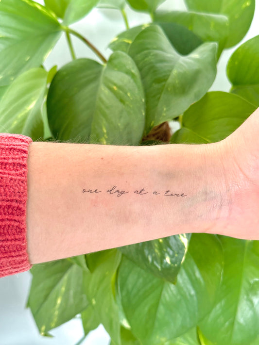 One Day At A Time (set of 2) - Temporary Tattoo